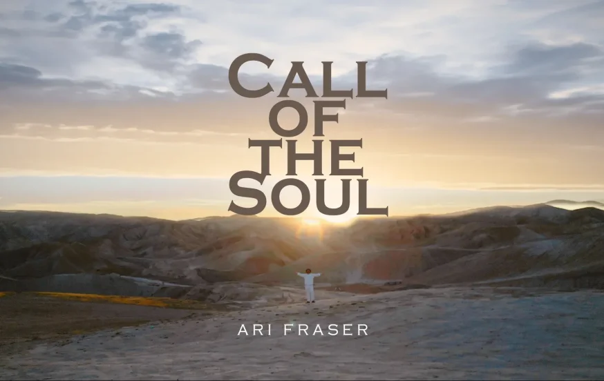 ארי פרייזר - Call Of The Soul ארי פרייזר - Call Of The Soul