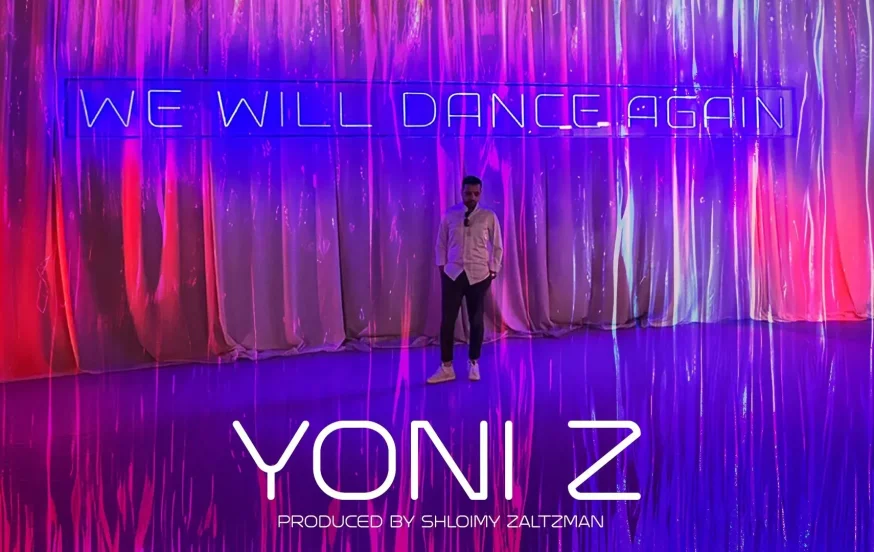 יוני Z משחרר סינגל אישי חדש "We Will Dance Again" יוני Z משחרר סינגל אישי חדש "We Will Dance Again"